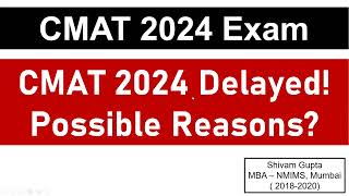 CMAT 2024 Exam CMAT 2024 Delayed  Possible Reasons  Expected Exam Date [upl. by Rida287]