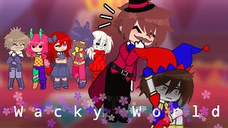 🎪Wacky World🎪The Amazing digital circus and Gacha club [upl. by Stubbs]