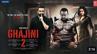 GHAJINI 2 Tisser Amir Khan new movie coming soon 2025 [upl. by Voorhis]