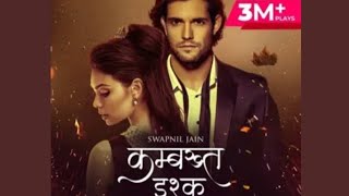 KAMBAKKHT ISHQ  Episode 11  15  Pocket FM  Stories with PRIYA [upl. by Aneala]