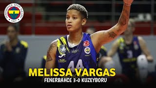 Melissa vargas  Fenerbahce medicana vs Kuzeyboru  Turky Volleyball League 2024 [upl. by Hannan]