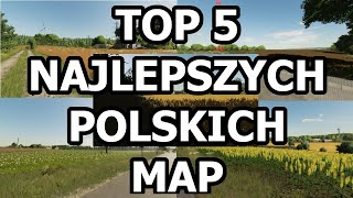 Top 5 najlepszych polskich map do fs22 Polska Wieś  Polskie Klimaty  Rolnik z południa [upl. by Mignon]