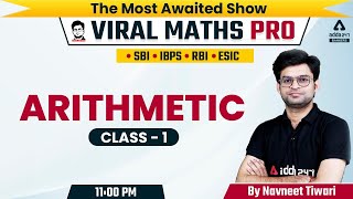 SBI  IBPS  RBI  ESIC  Viral Maths Pro  Arithmetic Class 1  By Navneet Tiwari [upl. by Pahl366]