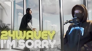 HE IS BACK  24wavey  Im Sorry Official Music Video REACTION [upl. by Ludba765]