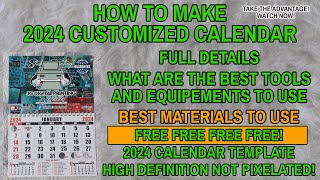 HOW TO MAKE 2024 CUSTOMIZED CALENDAR FREE CALENDAR TEMPLATE [upl. by Frantz135]