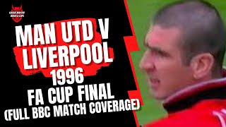 Man Utd v Liverpool 1996 FA Cup Final Full BBC Match Coverage [upl. by Wichman]