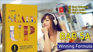 🎧 SCALE UP kitab 1  Bab 5 A  Winning Formula Audiobook Indonesia [upl. by Tasia142]