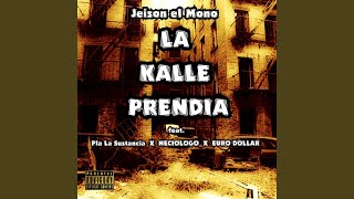 La Kalle Prendia [upl. by Sidoon]