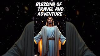 Essing of travel and adventure god message godmessage christianmotivation godmessagetoday [upl. by Camfort]