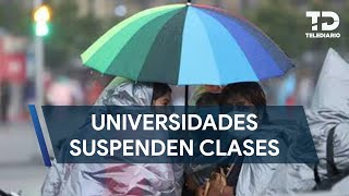 Universidades cancelan clases presenciales ante pronóstico de fuertes lluvias [upl. by Kieffer]