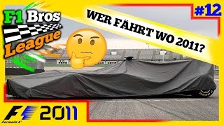 Wer fährt wo 2011🤔  Preseason F1 2011  F1 BROS ULTRA KARRIERE 12 [upl. by Airol210]