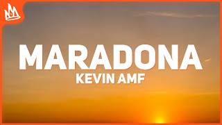 Kevin AMF Tiagz – Maradona Letra [upl. by Ztnahc502]