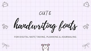 🎀 🌷 58 CUTE Handwriting Fonts from dafont  Digital Journaling Planning and Neat NoteTaking [upl. by Sheeran]