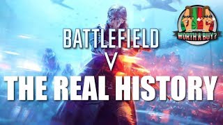 Battlefield V  The Real History [upl. by Fillender]