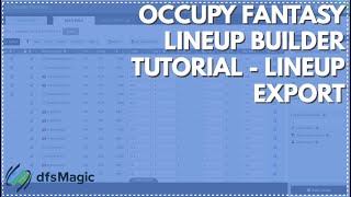 Occupy Fantasy Lineup Builder Tutorial  Lineup Export [upl. by Najram]