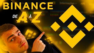 BINANCE Tuto COMPLET plateforme 2024  Ouvrir et utiliser un compte [upl. by Trbor857]