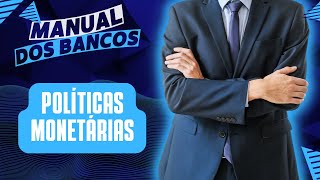 Política Monetária  Conceitos Básicos  Manual dos Bancos [upl. by Shoshana]