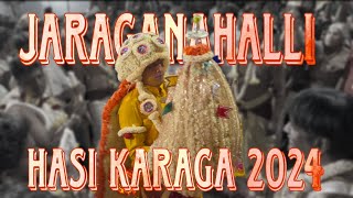 Jaraganahalli Hasi Karaga 2024 Sri Renuka Yellamma Devi Temple [upl. by Darby]