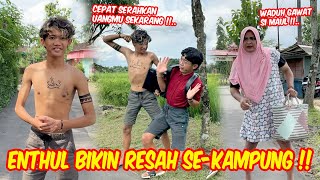 ENTHUL DATANG SIAPSIAP UANG MELAYANG   Film pendek lucu spesial Lebaran [upl. by Barnaba183]