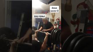 350 lb Bench Press 5 Reps 159kilos [upl. by Aubert]