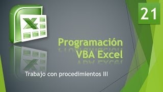 Curso VBA Excel Trabajo con procedimientos III Vídeo 21 [upl. by Aileen681]