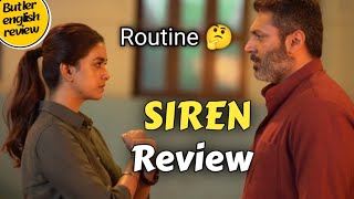 SIREN Review  Siren Movie Review  Siren Movie Review in english [upl. by Resiak136]