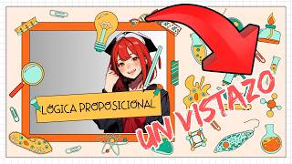 ¡Un vistazo a la Lógica Proposicional [upl. by Veno155]