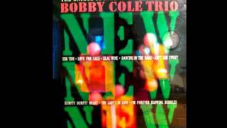 Bobby Cole off the album quotNew New Newquot [upl. by Lundell]