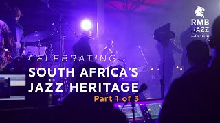 Celebrating South African Jazz – Part 1 of 3 [upl. by Triley]