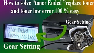 How to solve replace tonertoner endedtoner low message on brother DCPL2535d\MFC2710DWDCPL2550D [upl. by Myrtia]