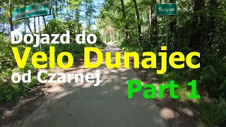 Czarna  Tarnów dojazd do Velo Dunajec część 1 trasa rowerowa 28km [upl. by Ominorej]