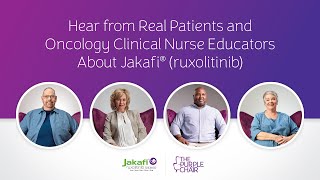 Watch Oncology Clinical Nurse Educators and Real Patients Speak About Jakafi® ruxolitinib [upl. by Rutherford]