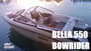 Bella 550 BR Bowrider Bella Boats [upl. by Aurore434]