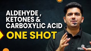 Aldehyde Ketone and Carboxylic Acid in 1 shot  JEE Main amp advanced  NCERT class 12  Vineet Khatri [upl. by Nhguahs]