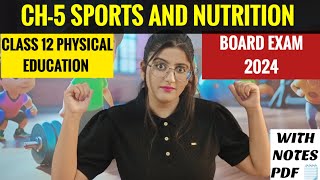 Sports and Nutrition  Class 12  Chapter 5  Physical Education [upl. by Yzzo]