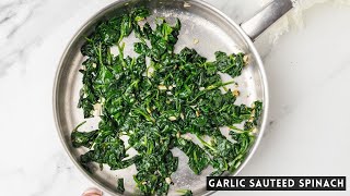 Garlic Sauteed Spinach You will not cook spinach any other way after using this recipe [upl. by Haelhsa]