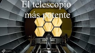 El telescopio espacial mas potente [upl. by O'Hara]