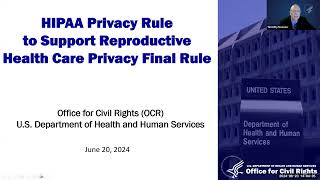 OCR Briefing on HIPAA Privacy Rule to Support Reproductive Health Care Privacy [upl. by Judenberg]