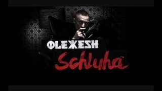 Olexesh  SCHLUHA 385idéal Exklusiv [upl. by Hefter]