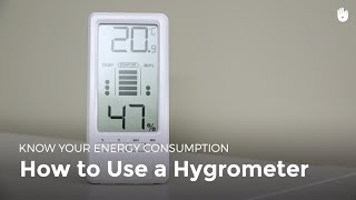 How to Use a Hygrometer  Fuel Poverty [upl. by Felita]