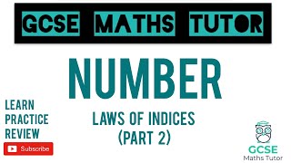 Negative and Fractional Indices  Part 2 Higher amp Foundation  GCSE Maths Tutor [upl. by Haydon]