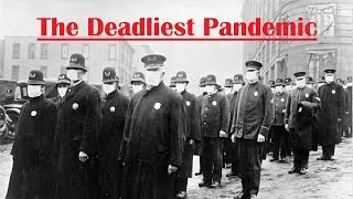 What Was the 1918 Influenza Pandemic [upl. by Wagstaff]