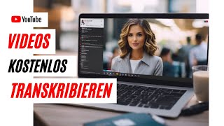 YouTubeVideo transkribieren Kostenlos schnell und in guter Qualität [upl. by Mccullough646]