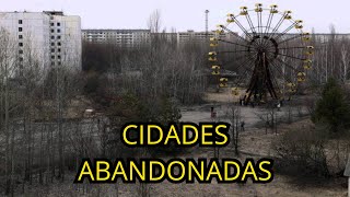 Cidades Abandonadas com Passados Perturbadores [upl. by Edan]