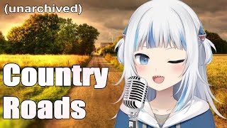 Gawr Gura sings Country Roads [upl. by Ylirama]