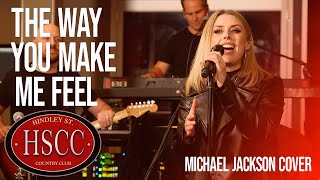 The Way You Make Me Feel MICHAEL JACKSON Cover by The HSCC [upl. by Yehus431]