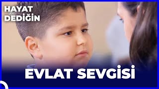 Hayat Dediğin  Evlat Sevgisi [upl. by Piane]