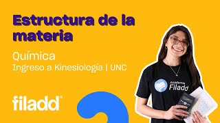 Química Estructura de la Materia  Ingreso a Kinesiología UNC  Filadd [upl. by Strohben77]