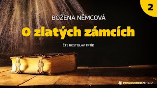 Božena Němcová O zlatých zámcích 23 [upl. by Nilhtac]