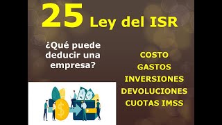 25 Ley del ISR ¿Qué pueden deducir las personas morales [upl. by Llednol]